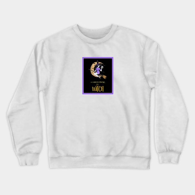 In a World of Princesses, Be a Witch III Crewneck Sweatshirt by THUD creative